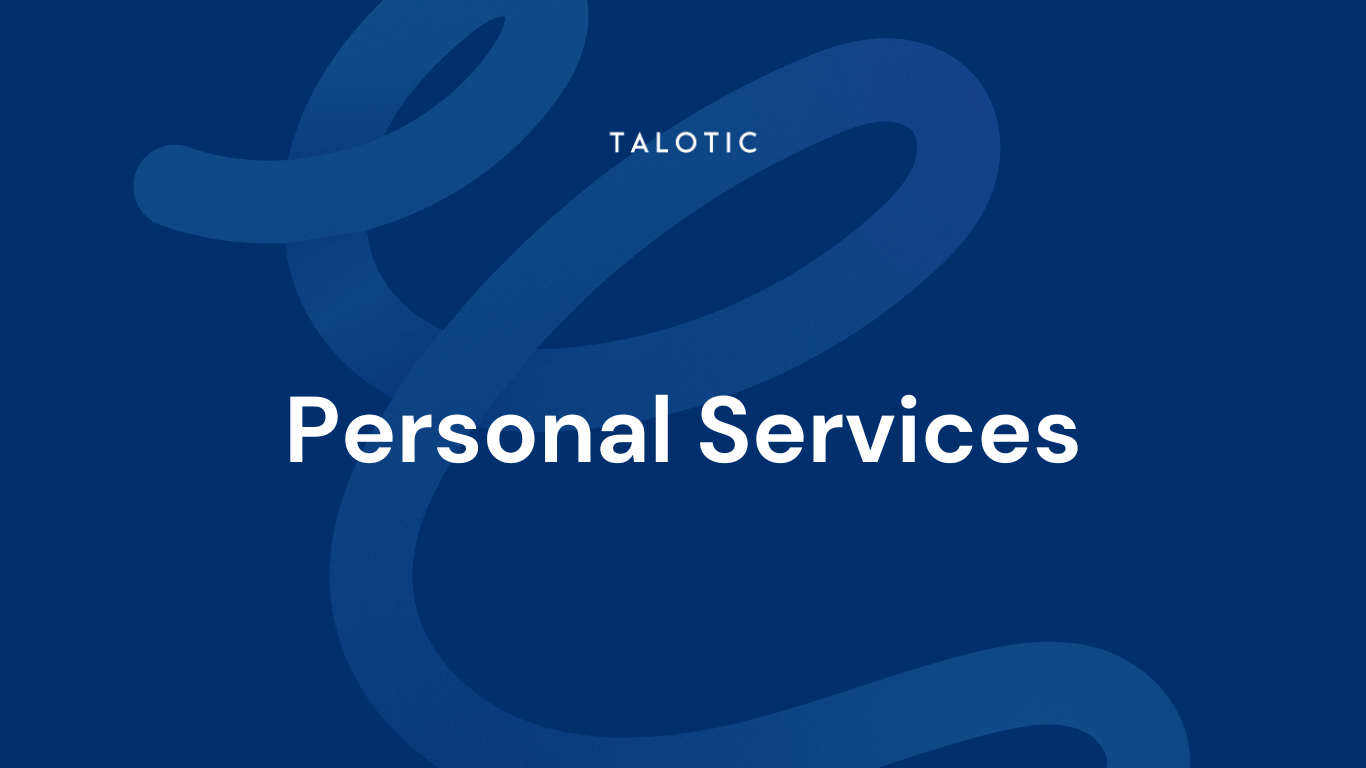 Personal Services | Talotic Inc.